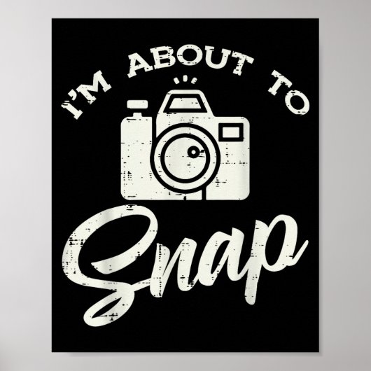 Fotograaf Camera Ik Staan Op Het Punt Een Grappige Poster (Voorkant)