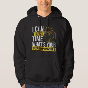Fotograaf Ik kan Tijd bevriezen Fotografie Foto Ph Hoodie