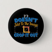 Fotografie Afbeelding bewerken - Uitgebreid citaat Ronde Button 5,7 Cm (Voorkant)