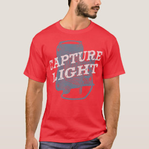 Fotografie Capture Licht Camera T-shirt