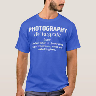 Fotografie Definitie Funny Fotograaf T-shirt