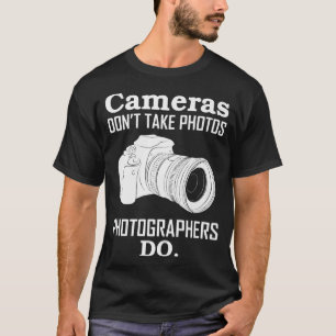 Fotografie fotograaf Foto's van camera's niet neme T-shirt