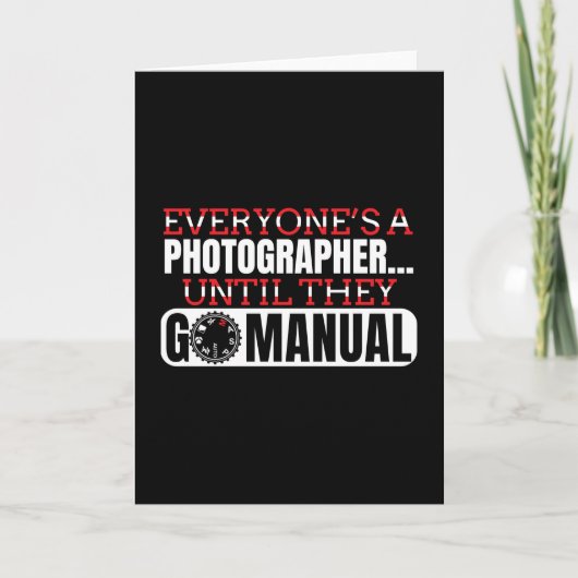 Fotografie - Go Manual Camera Settings Quote Kaart (Voorkant)