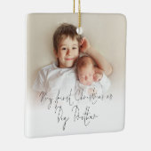 Fotonaam: eerste kerstfeest Big Brother Cerami Keramisch Ornament (Rechts)