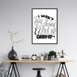 Fotosynthese lyrische quote van Frank Turner Poster<br><div class="desc">"Ik ga niet zitten en ik zal mijn mond niet houden en bovenal zal ik niet opgroeien". Een heerlijk muziek lyric poster voor elke Frank Turner fan.</div>