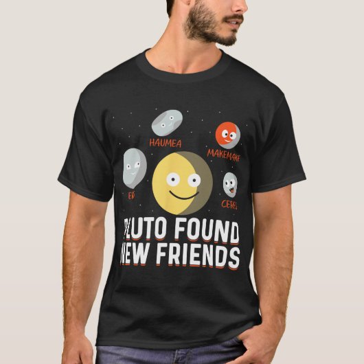 Found New Friends Dwarf Planets Astronomy Kids  T-shirt (Voorkant)