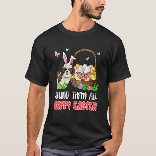 Found Them All Happy Easter Bunny Shih Tzu Hunting T-shirt (Voorkant)