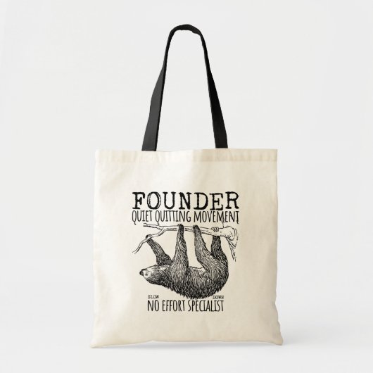 Founder Quiet Quitting Movement Cute Sloth Tote Bag (Voorkant)