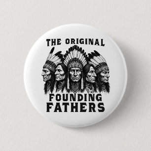 Founding Fathers Indiaanse Indianen Ronde Button 5,7 Cm