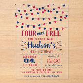 Four Ever Free! 4 juli 4e verjaardagsfeestje Acryl Uitnodigingen (Voorkant)