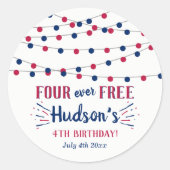 Four Ever Free! 4 juli 4e verjaardagsfeestje Ronde Sticker (Voorkant)