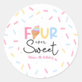 Four Ever Sweet Ice Cream 4e Verjaardagsfeest Ronde Sticker (Voorkant)