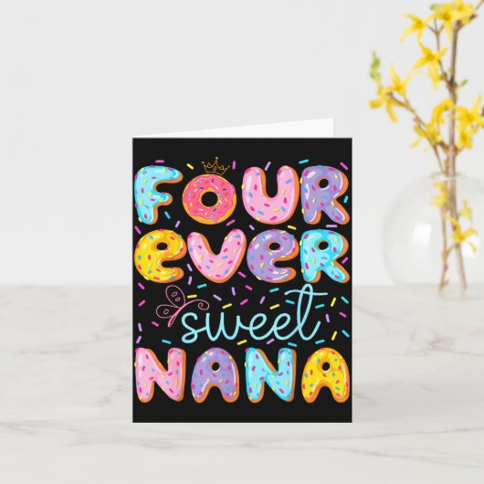 Four Ever Sweet Nana 4th Birthday Girl Donut Lover Kaart (Gele Bloem)