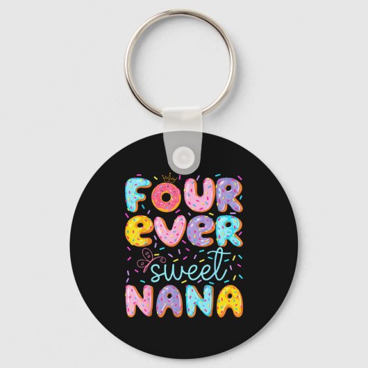 Four Ever Sweet Nana 4th Birthday Girl Donut Lover Sleutelhanger (Voorkant)