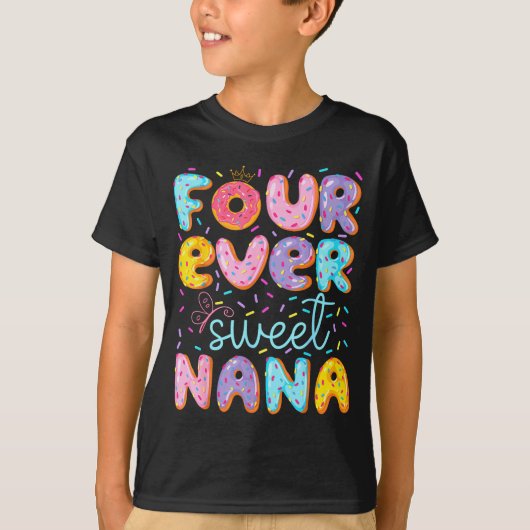 Four Ever Sweet Nana 4th Birthday Girl Donut Lover T-shirt (Voorkant)