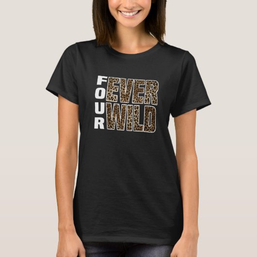 Four Ever Wild T-shirt (Voorkant)