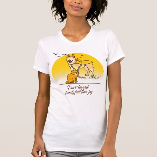 Four-legged family, full-time joy t-shirt (Voorkant)