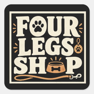 Four Legs Shop – Grappige dierenwinkel & hondenlie Vierkante Sticker