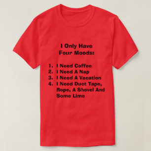 Four Moods T-shirt