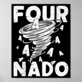 Four Nado Fournado 4th Birthday 4 Years Old  Poster (Voorkant)