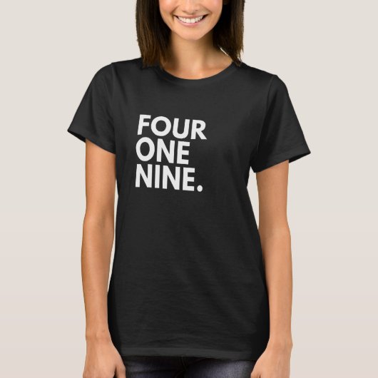 FOUR ONE NINE Area Code 419 Toledo OH Ohio USA T-shirt (Voorkant)