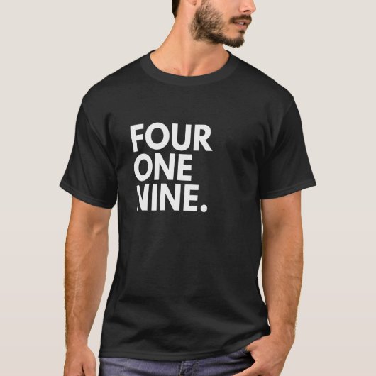 FOUR ONE NINE Area Code 419 Toledo OH Ohio USA T-shirt (Voorkant)