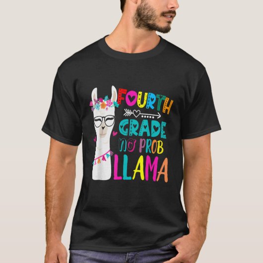 Fourth 4th Grade Teacher Back To School No Prob Ll T-shirt (Voorkant)