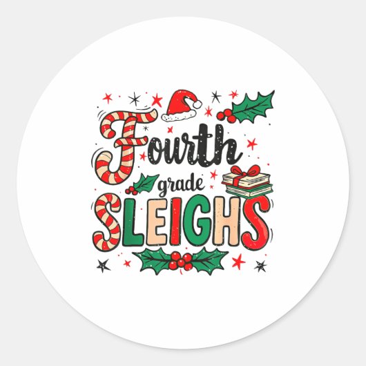 Fourth Grade Sleighs Funny Christmas Teacher  Ronde Sticker (Voorkant)