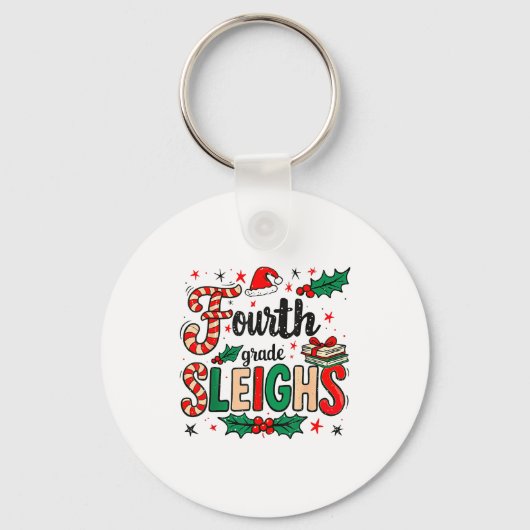 Fourth Grade Sleighs Funny Christmas Teacher Sleutelhanger (Voorkant)
