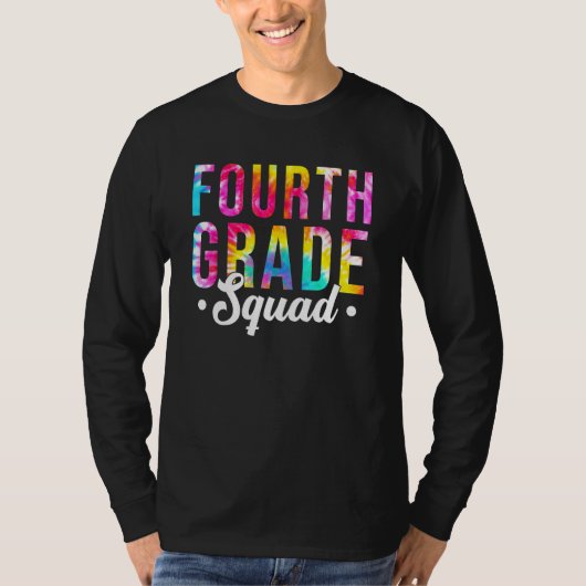 Fourth Grade Squad Tie Dye 4th Grade Teacher Back  T-shirt (Voorkant)
