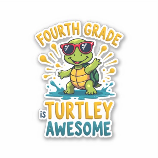 Fourth Grade Turtle-y Awesome First Day of Fourth Sticker (Voorkant)
