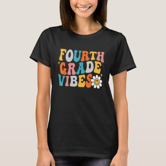 Fourth Grade Vibes 4th Grade Team First Day Of Sch T-shirt (Voorkant)
