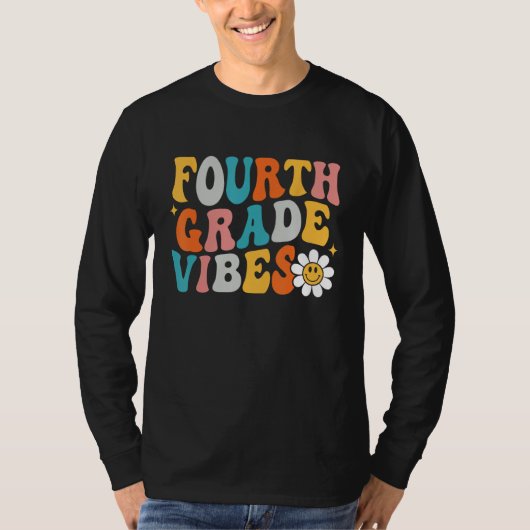 Fourth Grade Vibes 4th Grade Team First Day Of Sch T-shirt (Voorkant)
