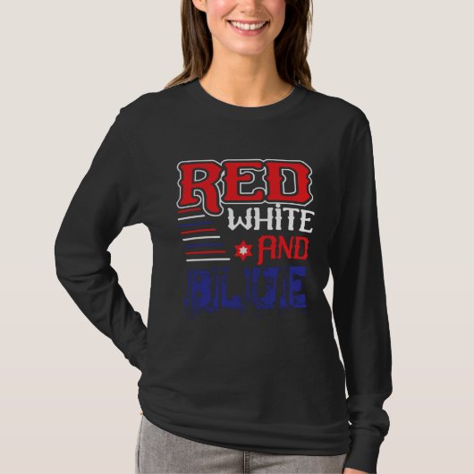 Fourth of July 4th of July Red White and Blue T-shirt (Voorkant)