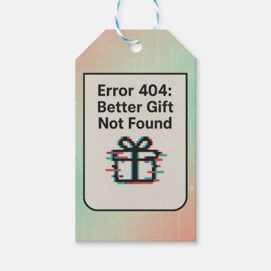 Fout 404: Beter cadeau niet gevonden | Grappige AI Cadeaulabel (Voorkant)
