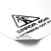 Fout 404 Boyvriend niet gevonden Foto Afdruk (Hoek)