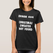 Fout 404 Christmas Tech Support Gift Computer Pro T-shirt (Voorkant)