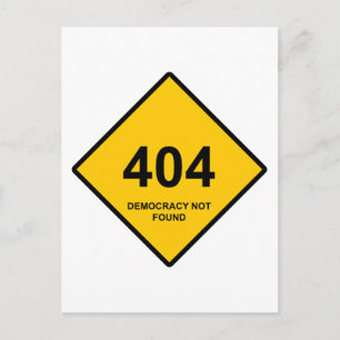 Fout 404: Democratie niet gevonden Briefkaart