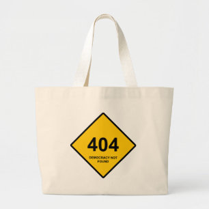 Fout 404: Democratie niet gevonden Grote Tote Bag