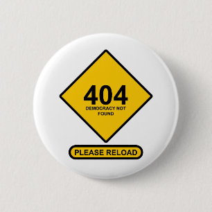 Fout 404: Democratie niet gevonden Ronde Button 5,7 Cm