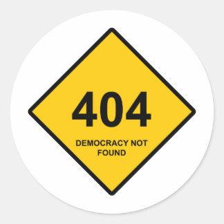 Fout 404: Democratie niet gevonden Ronde Sticker