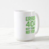 Fout 404 Diepe Gedachten Niet Gevonden T-Shirt – G Koffiemok (Voorkant rechts)