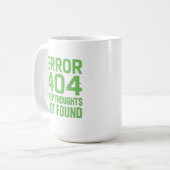 Fout 404 Diepe Gedachten Niet Gevonden T-Shirt – G Koffiemok (Voorkant links)