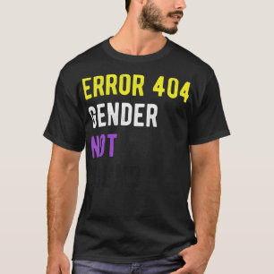 Fout 404 Geslacht niet gevonden I T-shirt
