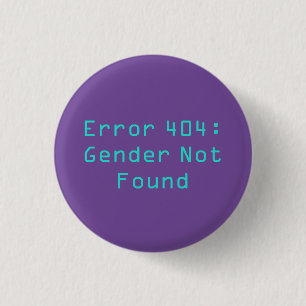 Fout 404: Geslacht niet gevonden Ronde Button 3,2 Cm