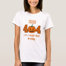 Fout 404 Kostuum niet gevonden Halloween voor vrou T-shirt