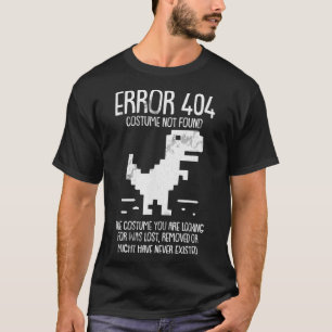 Fout 404 Kostuum Niet Gevonden Lazy Halloween Grap T-shirt