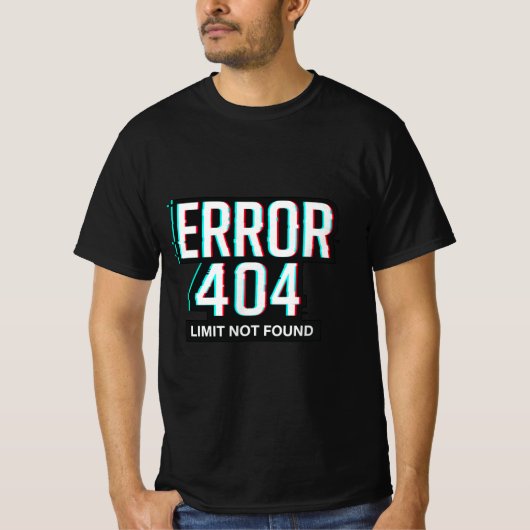 FOUT 404 – Limiet niet gevonden Glitch Tech T-shirt (Voorkant)