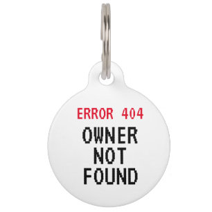 Fout 404 meme grappige tag met de naam van een gez huisdierpenning
