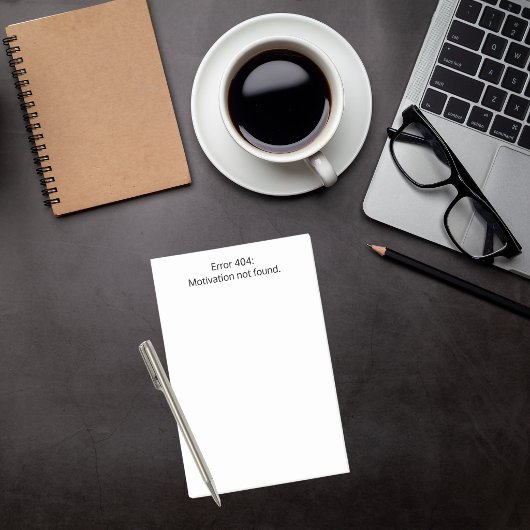 Fout 404: Motivatie niet gevonden,Grappig,Aangepas Post-it® Notes
